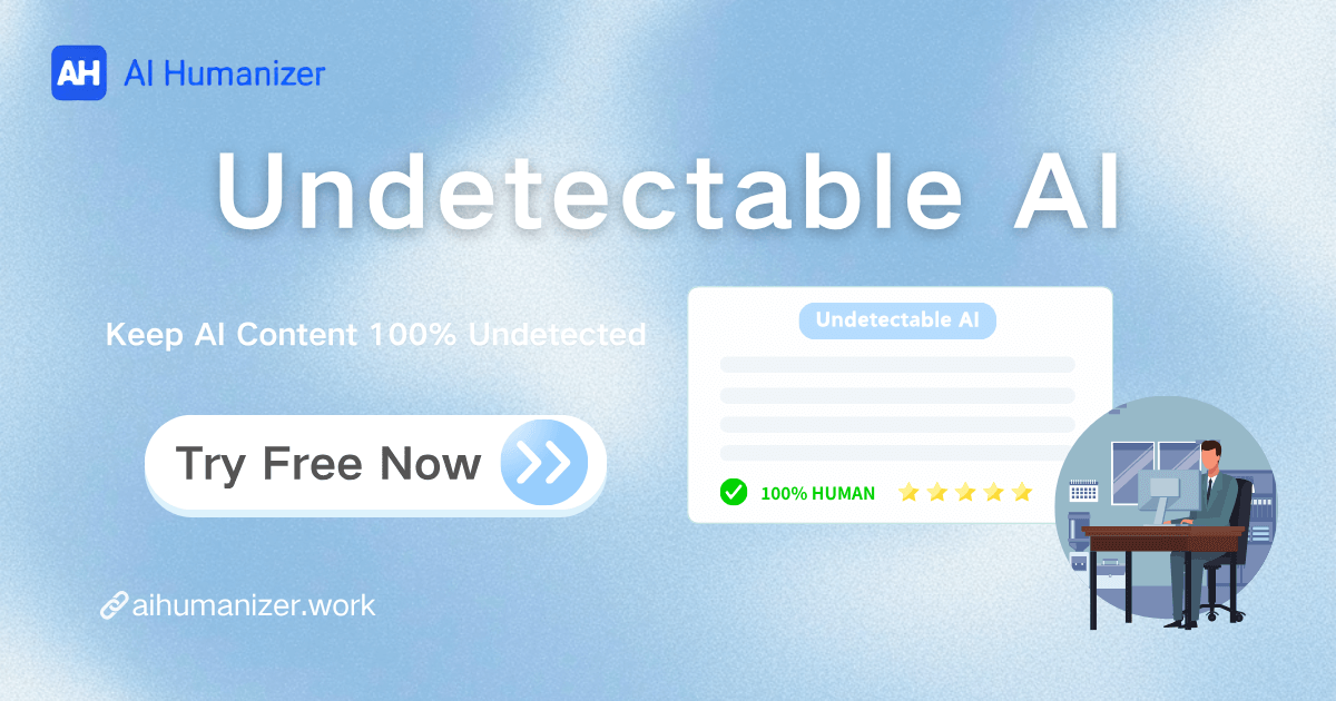Free Undetectable AI – Keep AI Content 100% Undetected